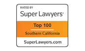 Rated by Super Lawyers Top 100 Southern California SuperLawyers.com